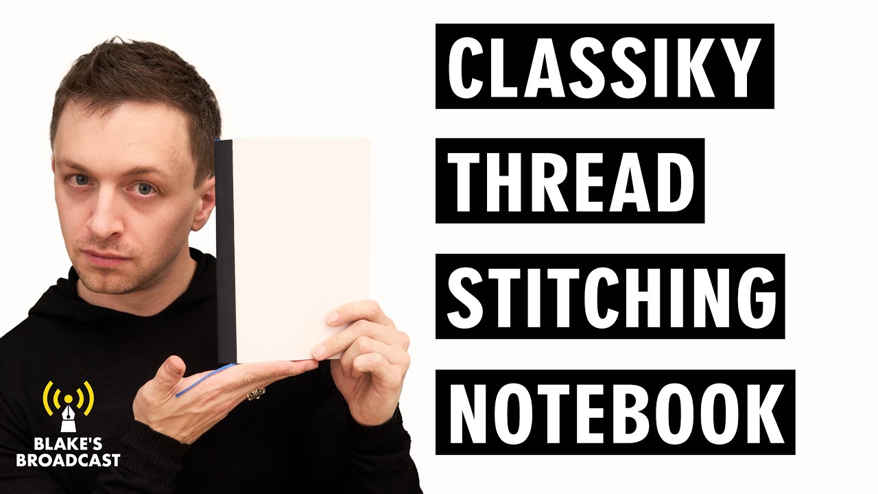 Classiky Thread Stitching Notebook Review 4K - YouTube