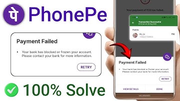 Your Bank Has Blocked or Frozen Your Account | PhonePe Payment Failed Problem | PhonePe