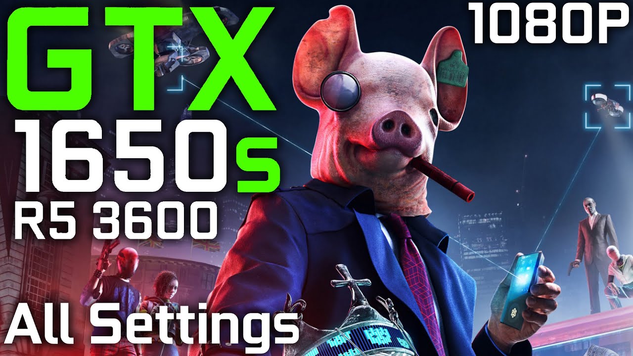 Watch Dogs: Legion | GTX 1650 Super + Ryzen 5 3600 | All Settings | 1080p