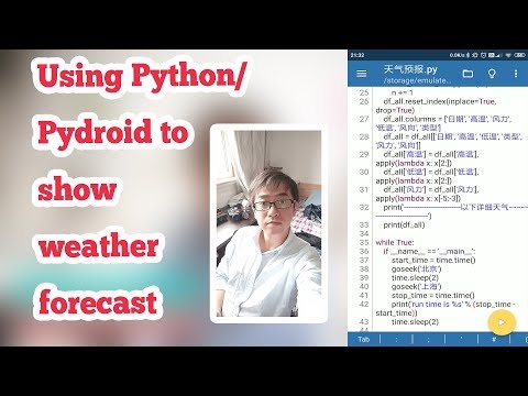 Python source code to show weather forecast base on Pydroid on mobile phone