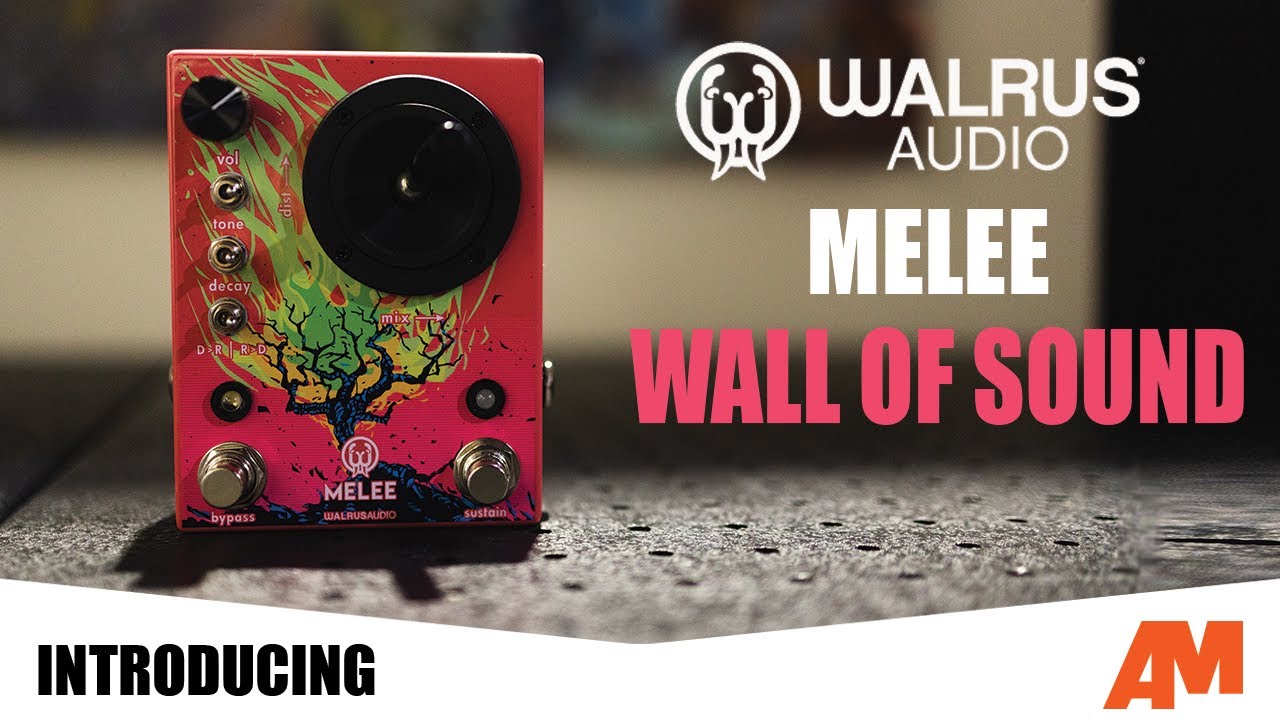 Introducing: The Walrus Audio Melee Wall of Sound Pedal