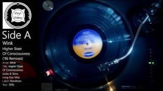 Josh Wink - Higher State Of Consciousness ('96 Remixes) [HD Full Vinyl]