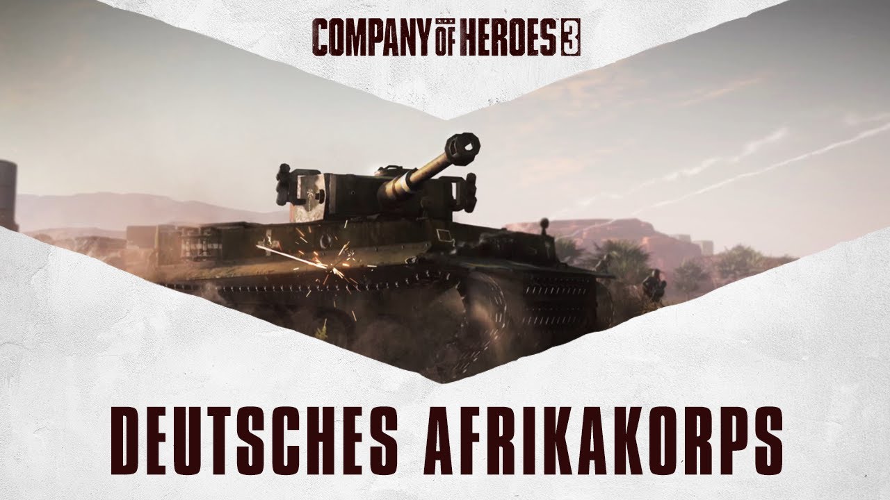 Introducing The Mechanised Might Of The Deutsches Afrikakorps In Company of Heroes 3 1 YouTube player