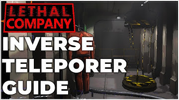 How the Inverse Teleporter Works in Lethal Company (Full Guide)