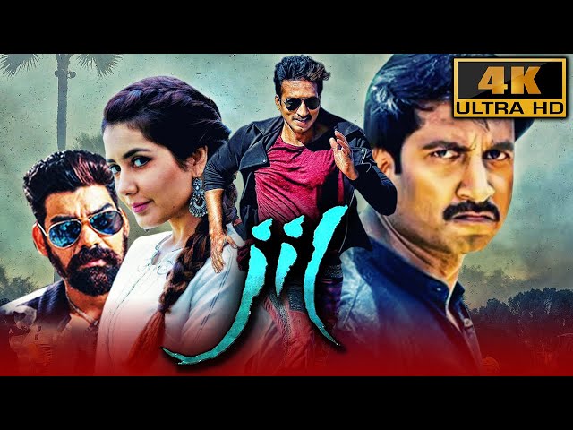 Jil (4K ULTRA HD) Full Hindi Dubbed Movie | Gopichand, Raashii Khanna, Posani Krishna Murali class=