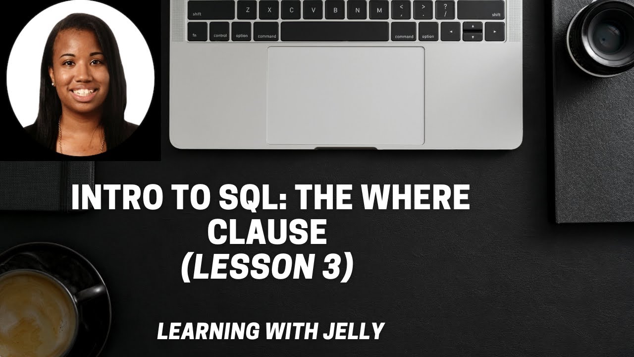 The WHERE Clause in SQL (Single and Multiple Conditions) - Intro to SQL ...