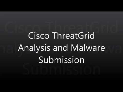 1. Cisco ThreatGrid: Analysis and Malware Submissions