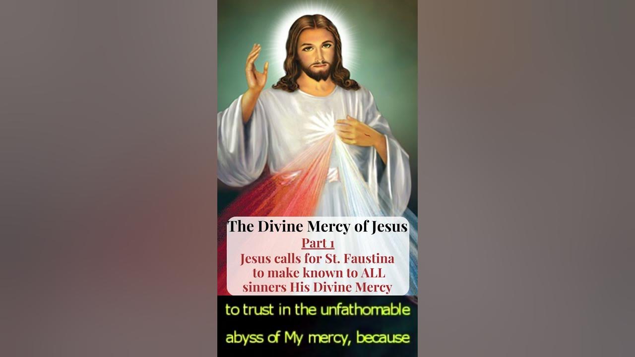 Divine Mercy of Jesus - Part 1 - YouTube