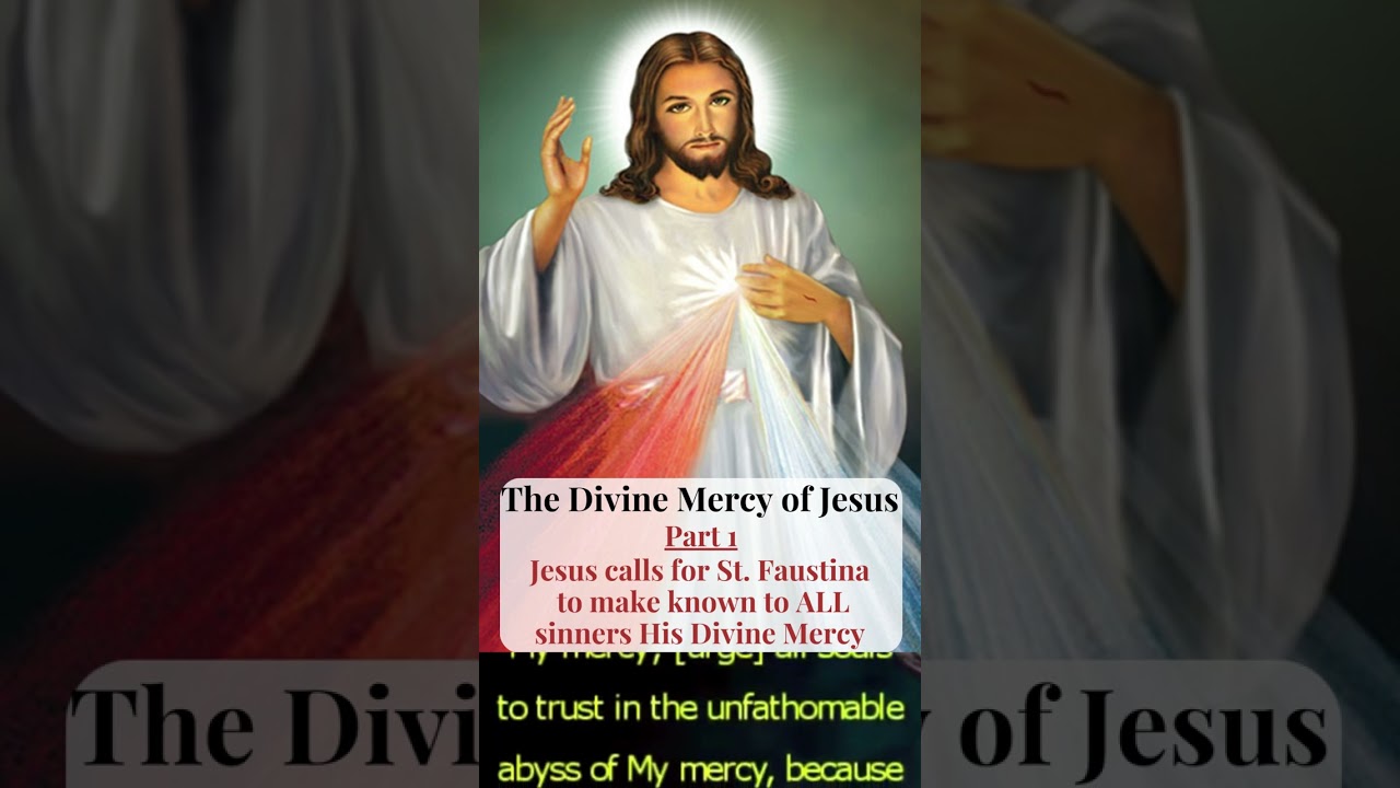 Divine Mercy of Jesus - Part 1 - YouTube