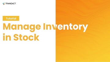 How to manage Inventory by simple Adjustments in Stock on TranZact?