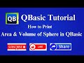 QBasic Tutorial to Print Area And Volume of Sphare |How to print Area and Volume of Sphere in Qbasic