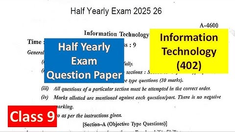 Class 9 It Half Yearly Question Paper 2025 Class10 Information Technology Half Yearly #it402class9