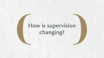 How is supervision changing | CLiP