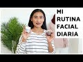 MI RUTINA FACIAL DE TODOS LOS DIAS PASO A PASO| CREMAS HIDRATANTES QUE  ESTOY USANDO| Almalatina29