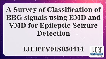 A Survey of Classification of EEG signals using EMD and VMD for Epileptic Seizure Detection