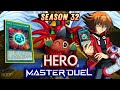 Yu-Gi-Oh! Master Duel - HERO Kuriboh SEASON 32 [ROAD TO MASTER RANK] 🔥