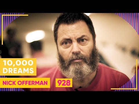 10,000 Dreams | 928 | Nick Offerman