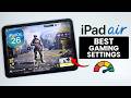 BEST Gaming Settings on iPad Air M4 - Boost FPS