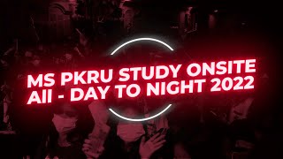 MS PKRU STUDY ONSITE ALL-DAY TO NIGHT 2022