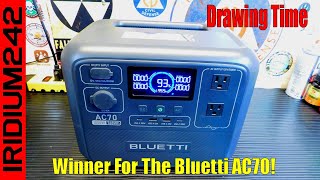 Its Here! The BLUETTI AC70 Portable Power Station Giveaway Drawing! by Iridium242 990 views 1 month ago 5 minutes, 35 seconds