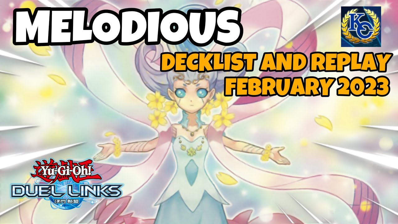 MELODIOUS DUEL LINKS KC CUP FEBRUARY 2023 RANKED DUEL REPLAY AND