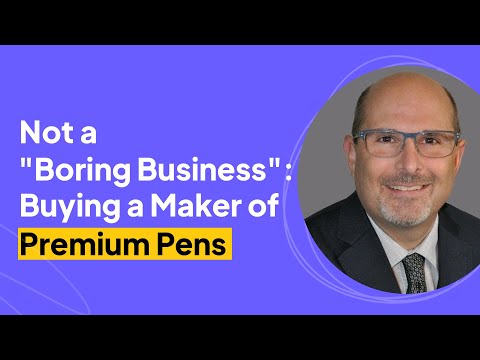 Not a "Boring Business": Buying a Maker of Premium Pens | Jeff Velker Interview Episode cover