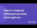 How to Integrate AffiliatePress With BookingPress