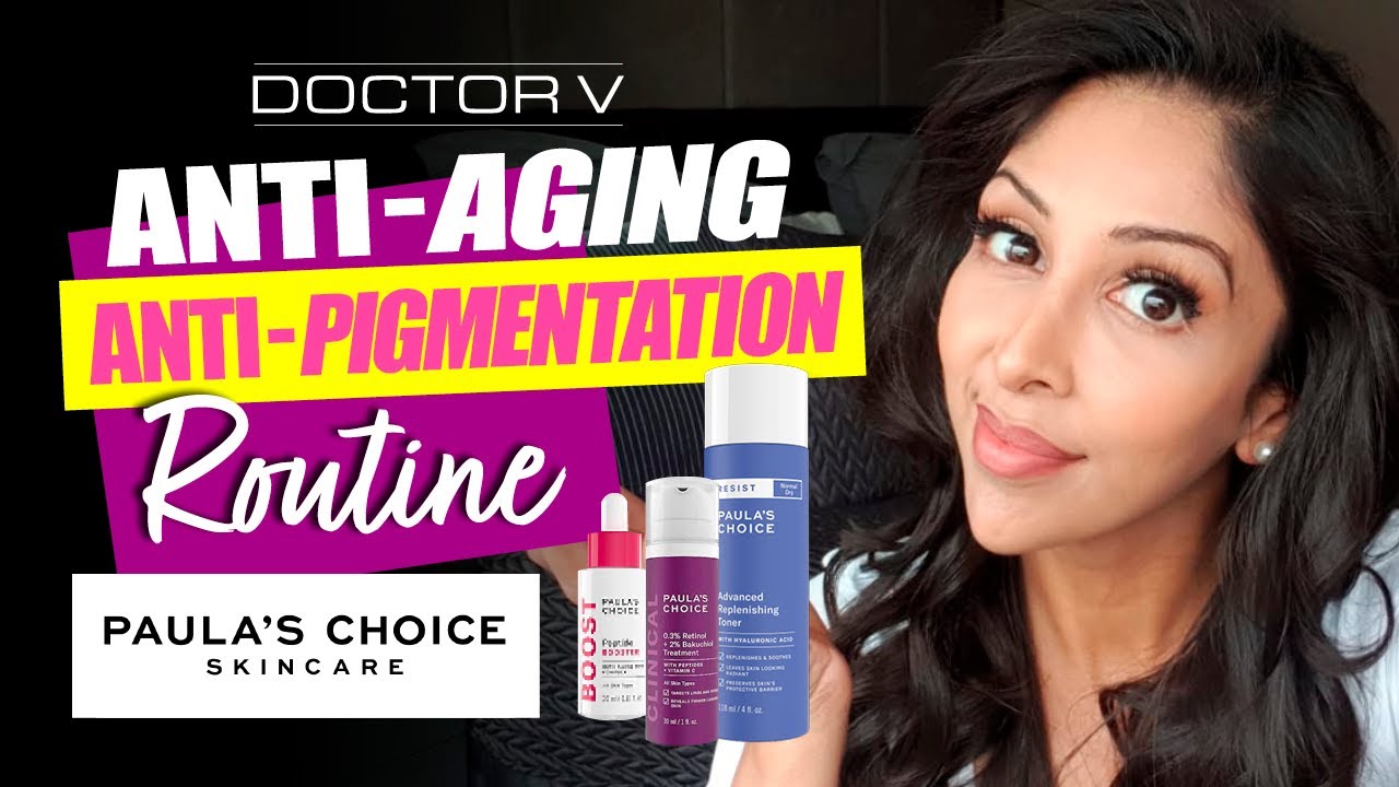 ⁣Doctor V - Paula’s Choice: Anti-Ageing & Anti-Pigmentation Routine |Skin Of Colour