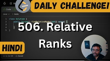 506. Relative Ranks | leetcode daily challenge | DSA | Hindi | Shashwat