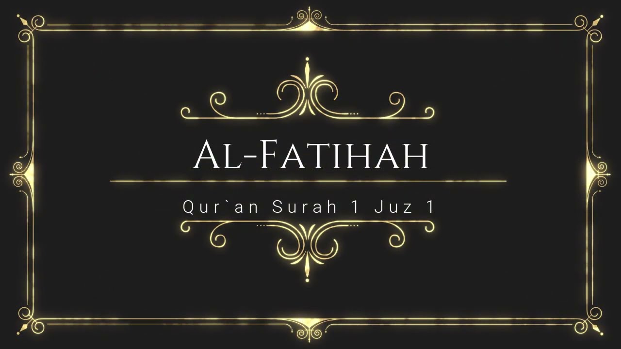 Surah Al Fatihah Syaikh Abdurrahman As Sudais Youtube