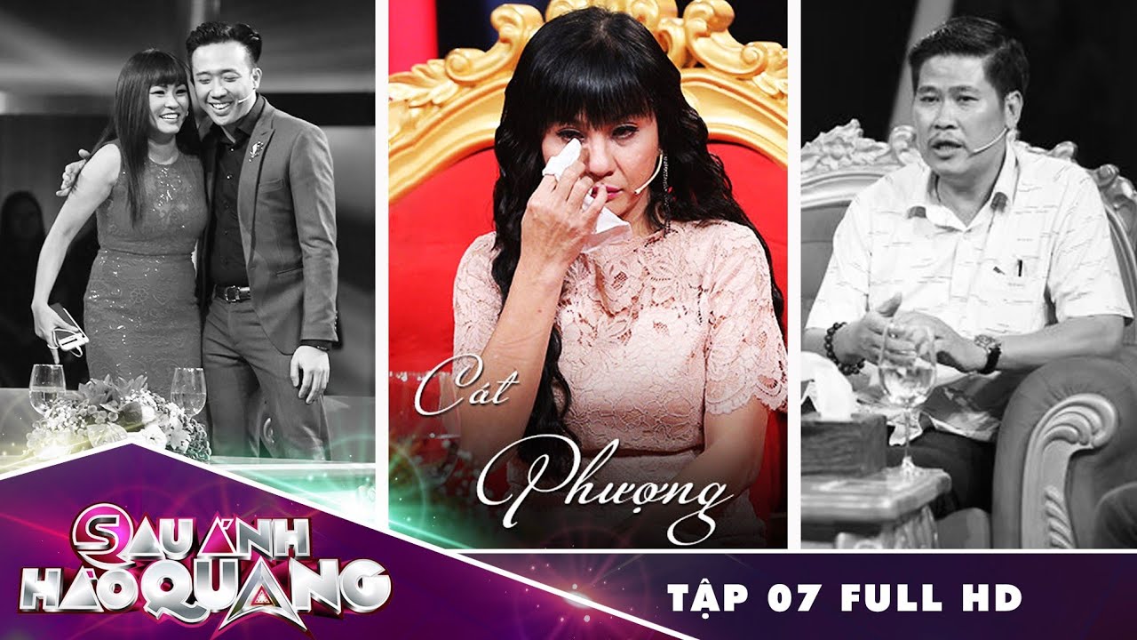 Sau Ánh Hào Quang | Tập 7 FULL | Cát Phượng: Cái sai khi ly dị Thái Hòa là đúng (13/11/2017)