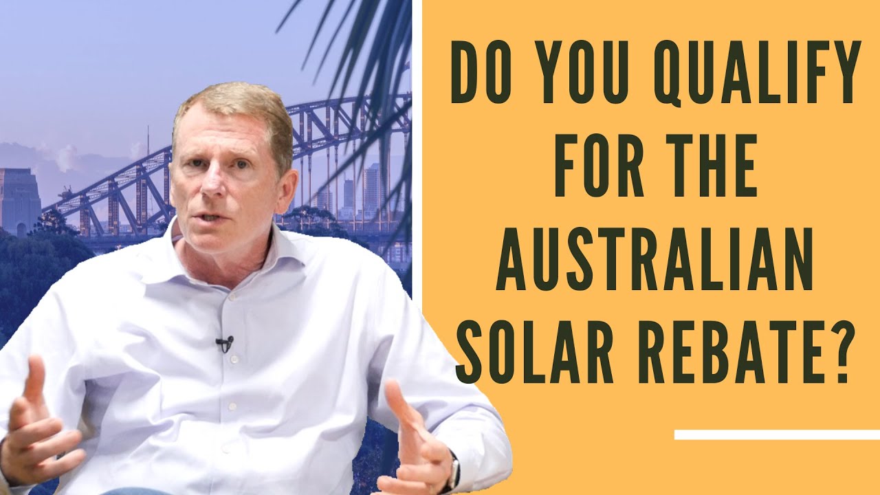 what-is-the-australian-solar-panel-rebate-youtube
