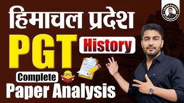 Himachal Pradesh PGT History Paper 2025 | Complete Analysis by chauhan sir