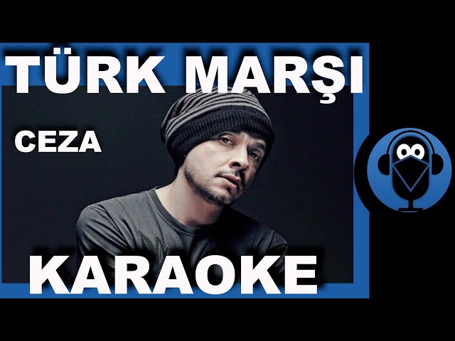 Ceza - Türk Marşı (Turkish March) / (Karaoke)  / COVER