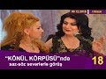 "Könül körpüsü"ndə saz-söz sevərlərlə 18-ci görüş 1 hissə (Şahənşah ş.s)