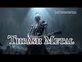 Thrash Metal🎸the Relentless Collection of Beats Vol.5 / Instrumental For WorkOut & Gaming