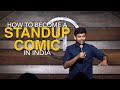 How to be a standup comic in india podcast with somnath padhy