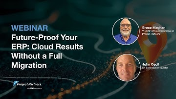 Future Proof your ERP Cloud: Results without a Full Migration