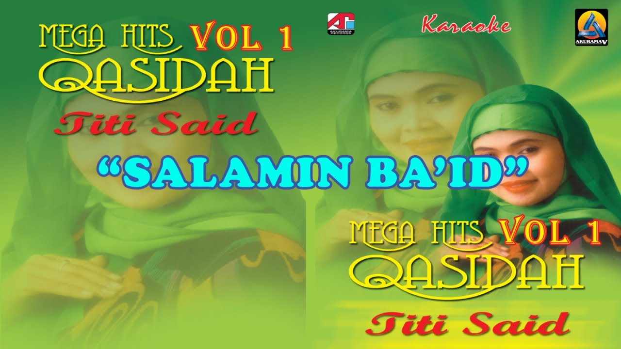 Titi Said - Salamin Ba'id (Karaoke) - Qasidah Vol 1