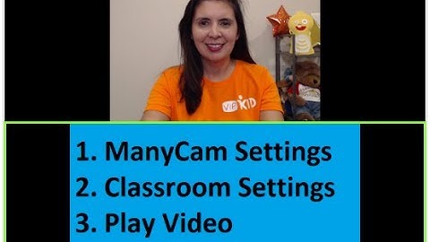 Playing a Video with Sound in ManyCam for VIPKID Classroom