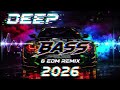 DEEP BASS EDM REMIX 2026 🔥 | VOLT EDM | Ultimate Deep House &amp; Bass Boosted Mix