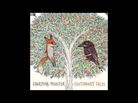 Video: Charming Disaster - Alternative View
