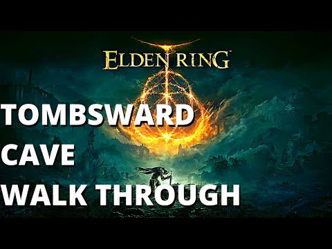 Elden Ring Dungeon: Tombsward Cave