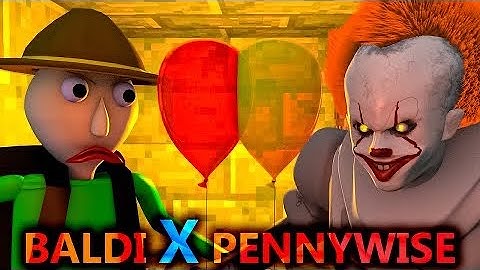PENNYWISE IT X BALDI