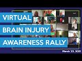 Virtual Brain Injury Awareness Rally 2021
