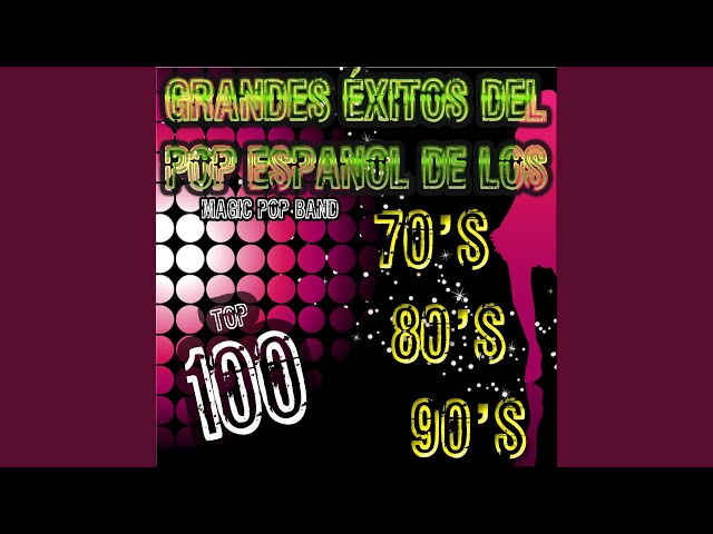 Magic Pop Band - Olvídame y Pega la Vuelta