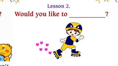 Tiếng Anh 4 - Unit 18. What