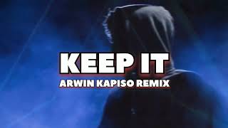 Arwin Kapiso - Keep It ( Breaks Funky Edit ) Neww 2024