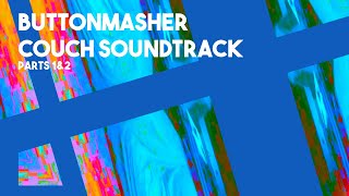 Buttonmasher - Couch Soundtrack