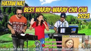 HATAW NA! BEST WARAY WARAY CHA - CHA 2023 - RAMBO, ARLIN & PRUDY FT. ZALDY MINI SOUND